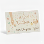 La carte cadeau Mum&Choupinou