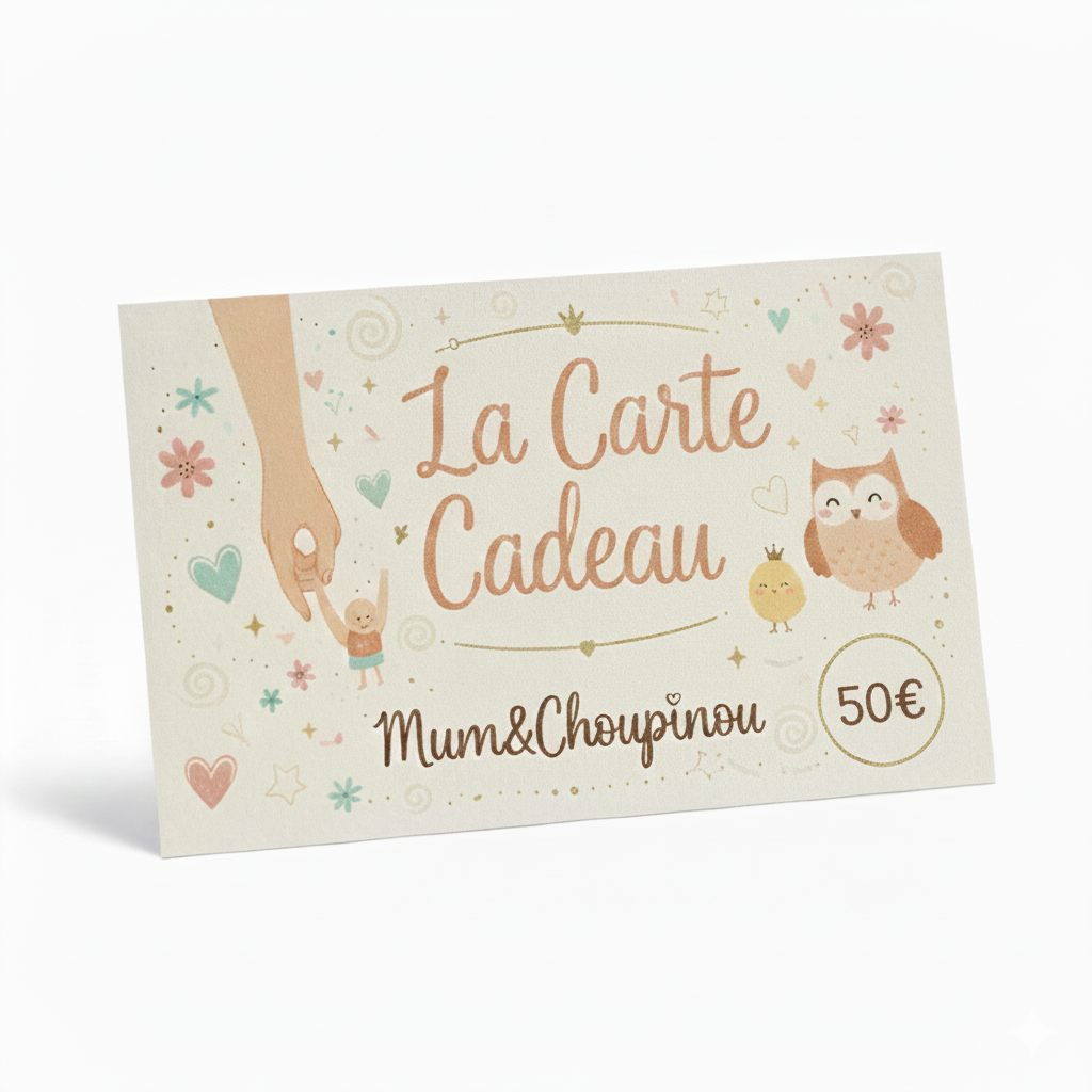 La carte cadeau Mum&Choupinou